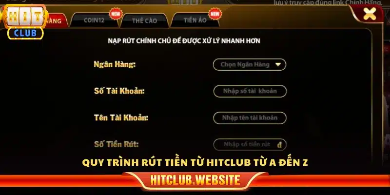 Hướng dẫn rút tiền từ Hit Club chi tiết từng bước